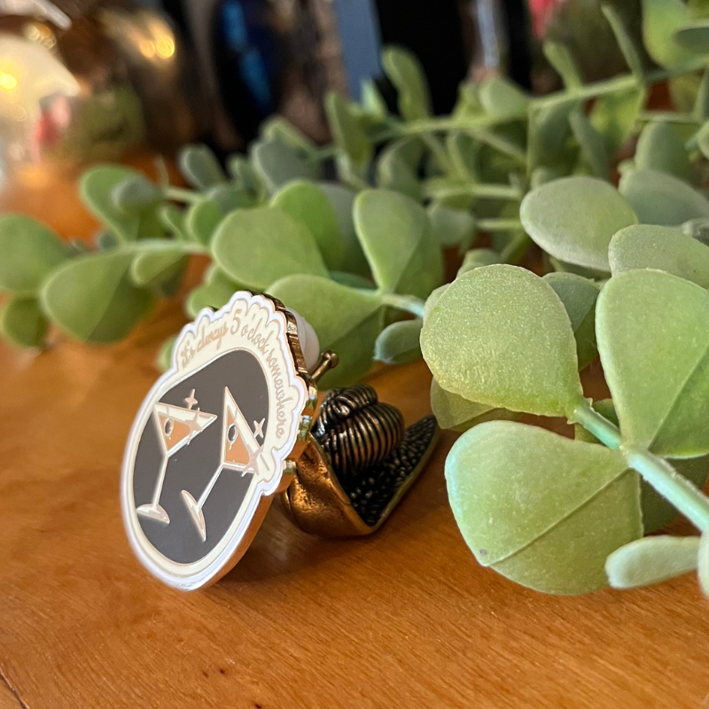 It's Always 5 O'clock Somewhere Pin
