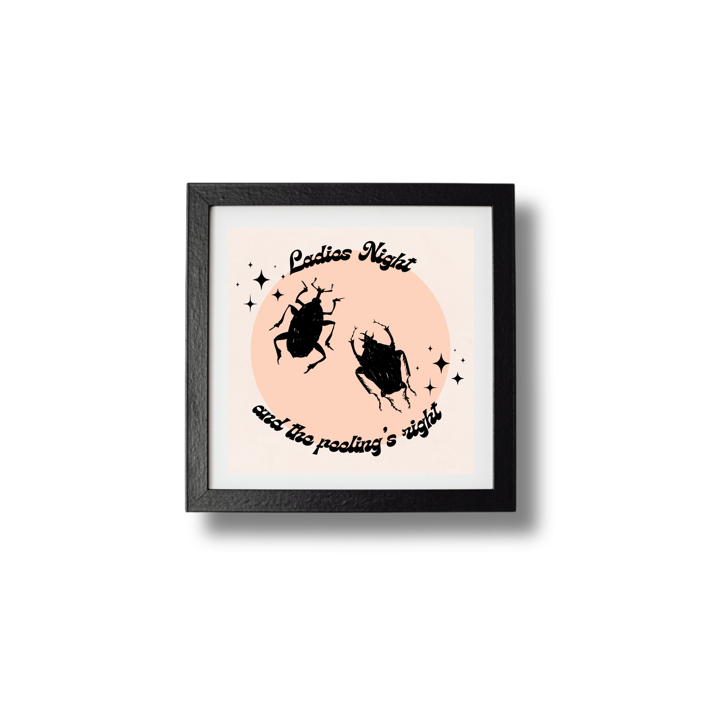Ladies Night Bug Print